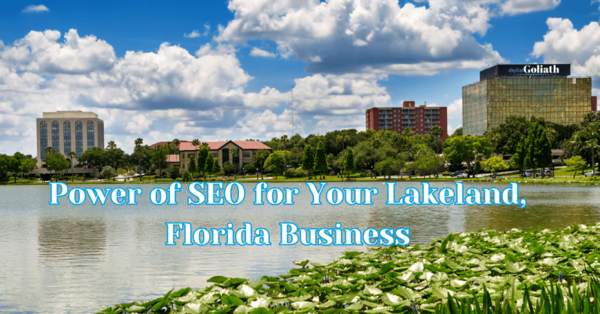 Power of SEO for Your Lakeland, Florida Business