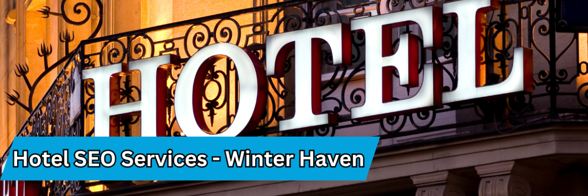 Hotel SEO Services Winter Haven